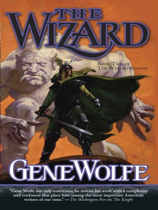 Title details for The Wizard by Gene Wolfe - Available